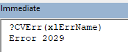 immediate pane showing CVErr(xlErrName) outputting 'Error 2029'