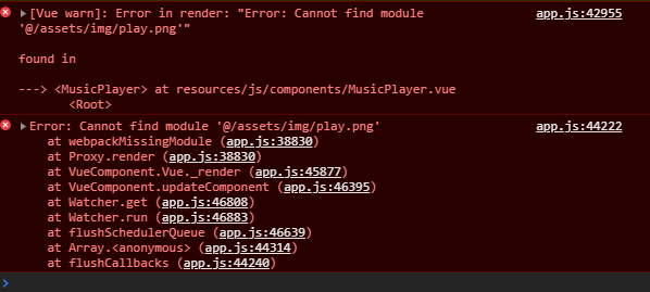 >Error: Cannot find module '@/assets/img/play.png'" found in
--->  at resources/js/components/MusicPlayer.vue
