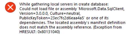 Error message describing failure to load version 3.0.0.0 of Microsoft.Data.SQLClient