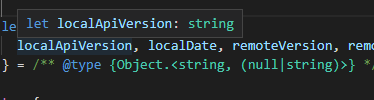 tooltip on highlighting 'localApiVersion' which reads: let localApiVersion: string