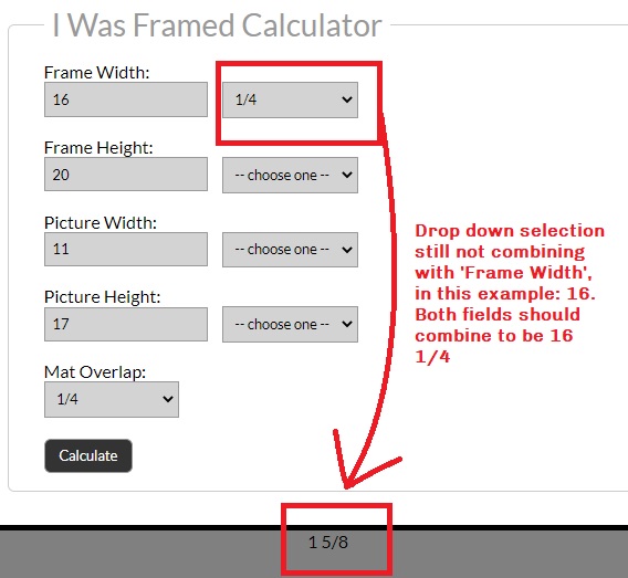 Image shows when a drop down menu is used - the calculation results into the same answer as above (which in this case would be a wrong answer because the fraction wasn't taken into account.