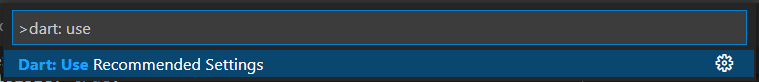 Screenshot of VS Code Command Palette for recommended settings for Dart