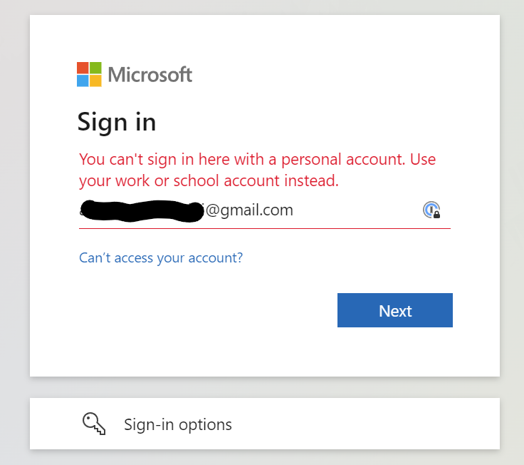 Microsoft login prompt showing the text "You can't sign in here with a personal account. Use your work or school account instead."