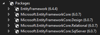 EntityFramework (6.4.4) Microsoft.EntityFrameworkCore (6.0.7) Microsoft.EntityFrameworkCore.Design (6.0.7) Microsoft.EntityFrameworkCore.Relational (6.0.7) Microsoft.EntityFrameworkCore.SqlServer (6.0.7)