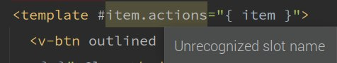 v-slot error in my IDE