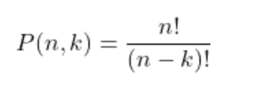 $$P(n,k) = \frac{n!}{(n-k)!}$$